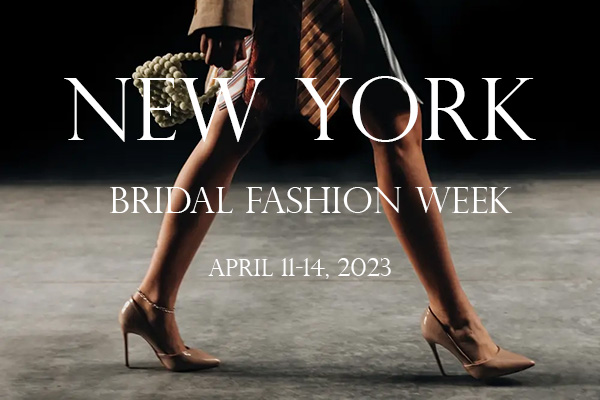 New York Bridal Fashion Week 2023: Meet the Designers Showcasing from April 11th to 14th